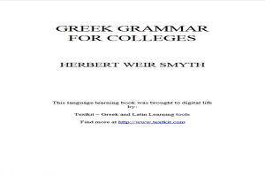 GREEK GRAMMAR FOR COLLEGES.